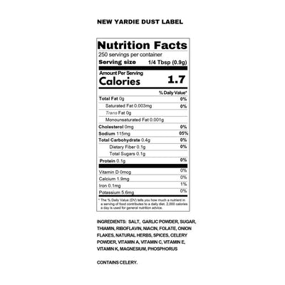 Nutrition facts label for Yardie Dust all-purpose seasoning American Jamaican Universal 8 oz jar  - Jerk Fry City